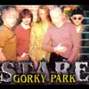 Gorky Park - Stare